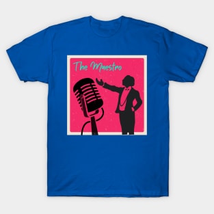 The maestro T-Shirt